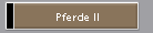 Pferde II